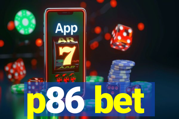 p86 bet